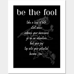 Be like The Fool Posters and Art